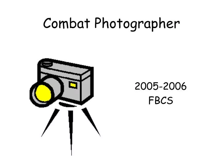 combat photographer