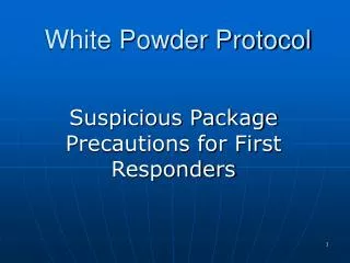 White Powder Protocol