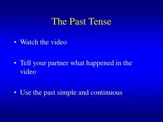 the past tense