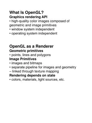 What Is OpenGL? Graphics rendering API