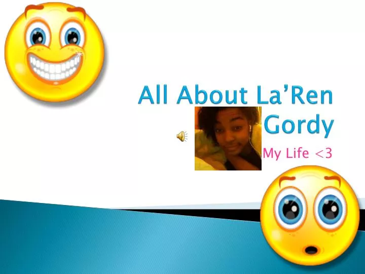 all about la ren gordy