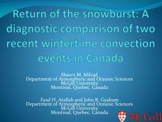 Shawn M. Milrad Department of Atmospheric and Oceanic Sciences McGill University