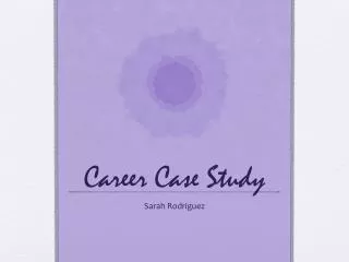 Career Case Study