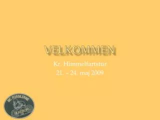velkommen