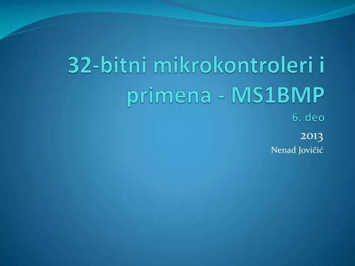 32 bitni mikrokontroleri i primena ms1bmp 6 deo