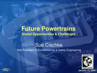 Future Powertrains Global Opportunities &amp; Challenges
