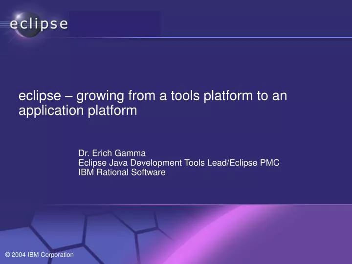 eclipse growing from a tools platform to an application platform