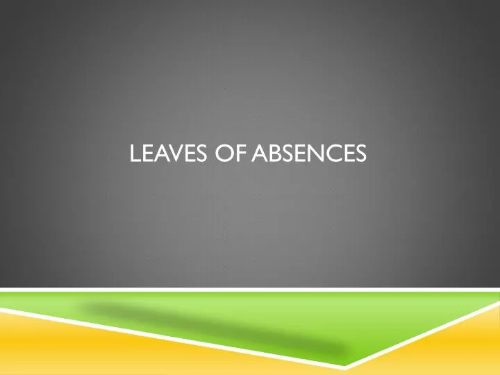 leaves of absences