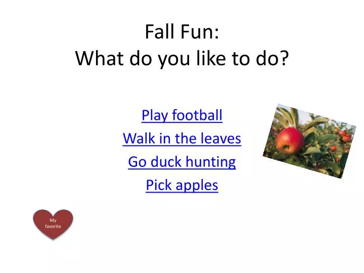 fall fun what do you like to do