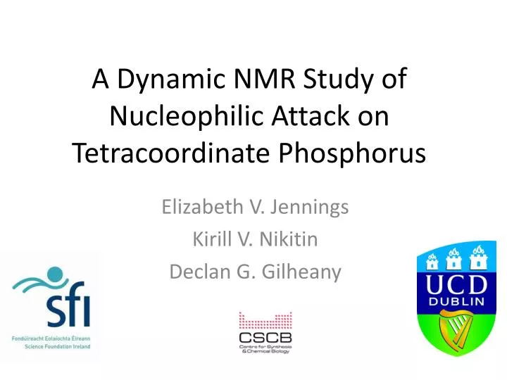 a dynamic nmr study of nucleophilic attack on tetracoordinate phosphorus