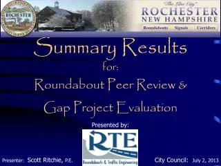 Summary Results for: Roundabout Peer Review &amp; Gap Project Evaluation