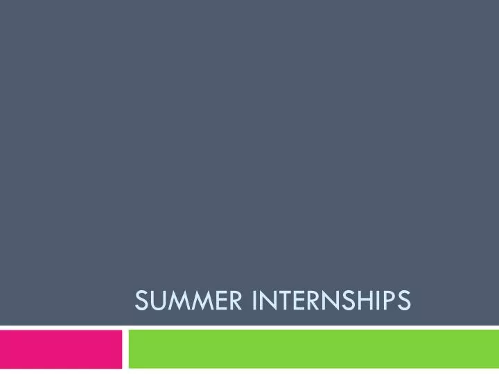summer internships