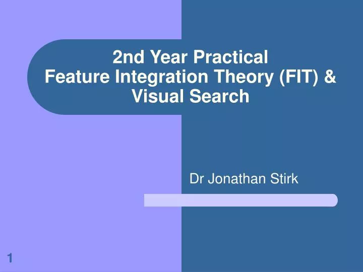 2nd year practical feature integration theory fit visual search