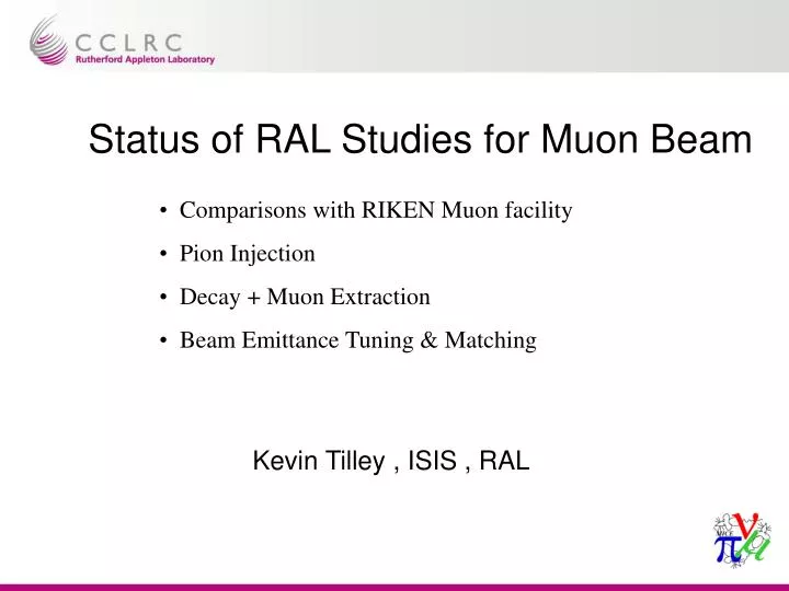 status of ral studies for muon beam