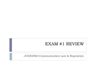 EXAM #1 REVIEW