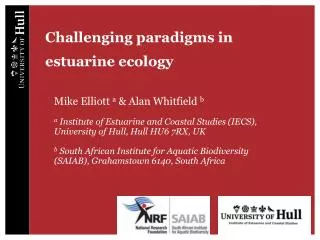 Challenging paradigms in estuarine ecology