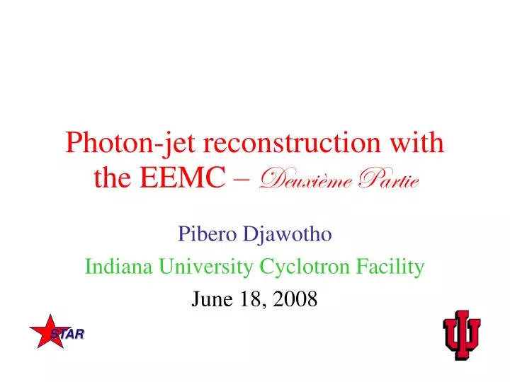 photon jet reconstruction with the eemc deuxi me partie