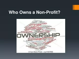 Who Owns a Non-Profit?