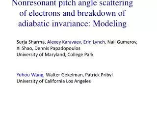 Nonresonant pitch angle scattering of electrons and breakdown of adiabatic invariance: Modeling