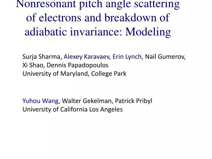nonresonant pitch angle scattering of electrons and breakdown of adiabatic invariance modeling