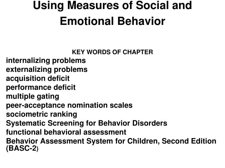 using measures of social and emotional behavior