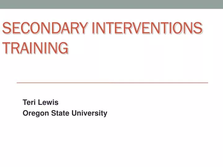 secondary interventions training