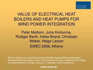 VALUE OF ELECTRICAL HEAT BOILERS AND HEAT PUMPS FOR WIND POWER INTEGRATION