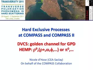 Hard Exclusive Processes at COMPASS and COMPASS II DVCS: golden channel for GPD