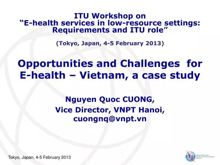 opportunities and challenges for e health vietnam a case study