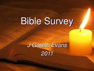 Bible Survey J Gareth Evans 2011