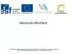 DROGOVÁ PREVENCE - slide 1