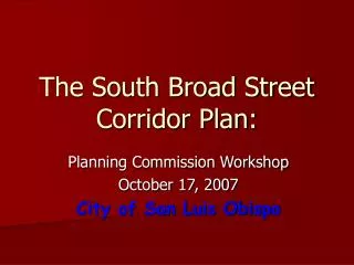 The South Broad Street Corridor Plan: