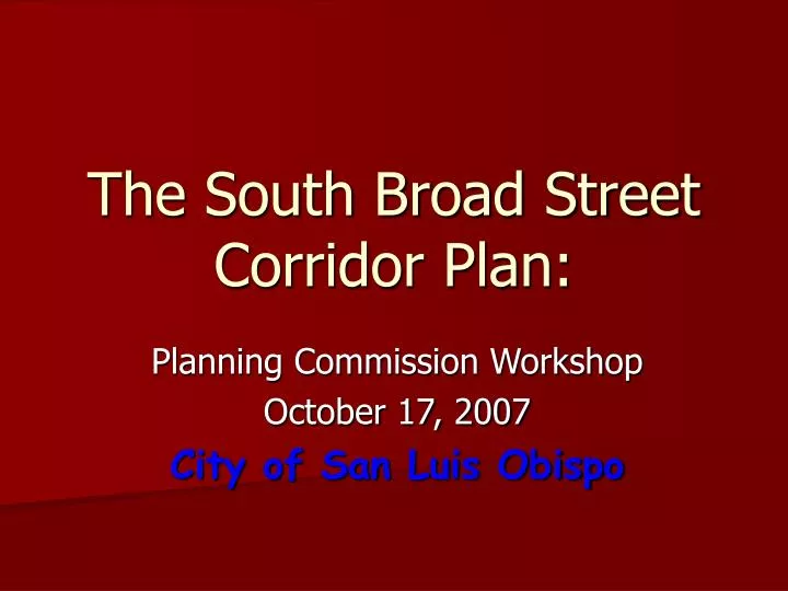 the south broad street corridor plan