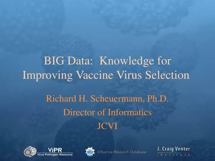 big data knowledge for improving vaccine virus selection