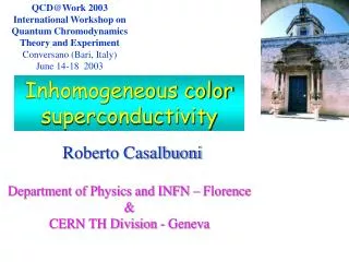 QCD@Work 2003 International Workshop on Quantum Chromodynamics Theory and Experiment