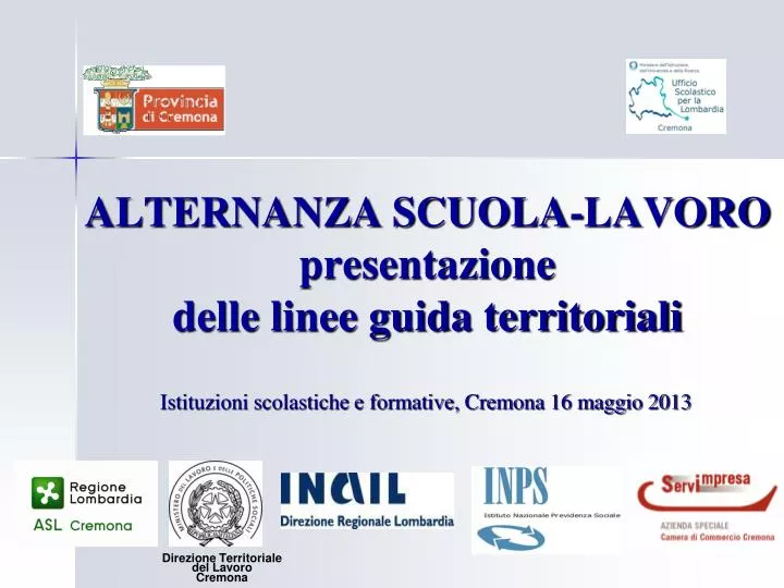 alternanza scuola lavoro presentazione delle linee guida territoriali