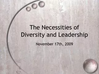 The Necessities of Diversity and Leadership