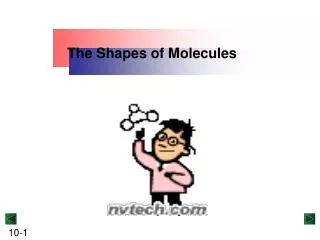 The Shapes of Molecules