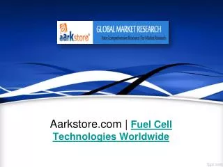 Aarkstore | Fuel Cell Technologies Worldwide