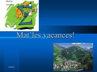 mat les vacances