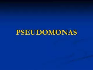 PSEUDOMONAS