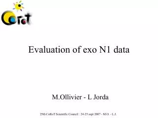 Evaluation of exo N1 data
