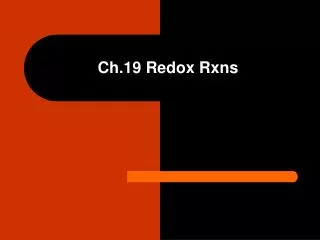Ch.19 Redox Rxns