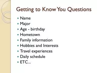 Getting to Know You Questions