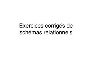 exercices corrig s de sch mas relationnels