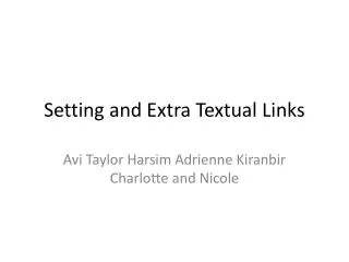 Setting and Extra Textual Links