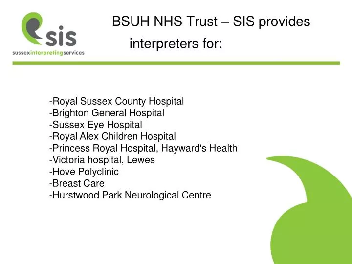 bsuh nhs trust sis provides interpreters for