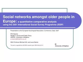 Presentation to the European Sociological Association, Conference, Sept. 2007 Phil Haynes