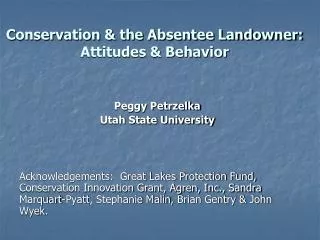 Conservation &amp; the Absentee Landowner: Attitudes &amp; Behavior