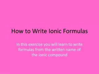 How to Write Ionic Formulas